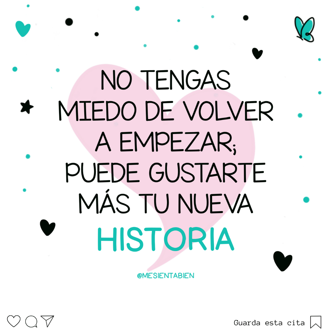 Ilustración con la frase: No tengas miedo de volver a escribir tu historia